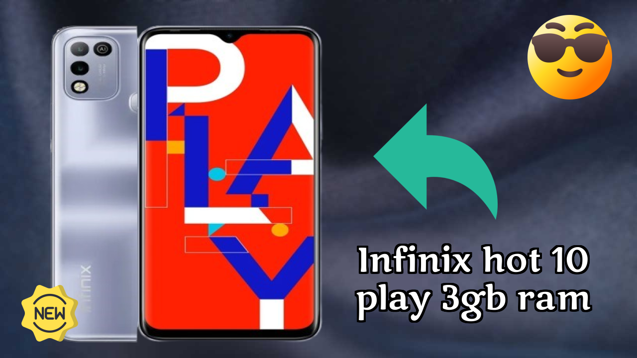 Infinix Infinix Hot 10 Play 3GB RAM - Top Features You Must Know