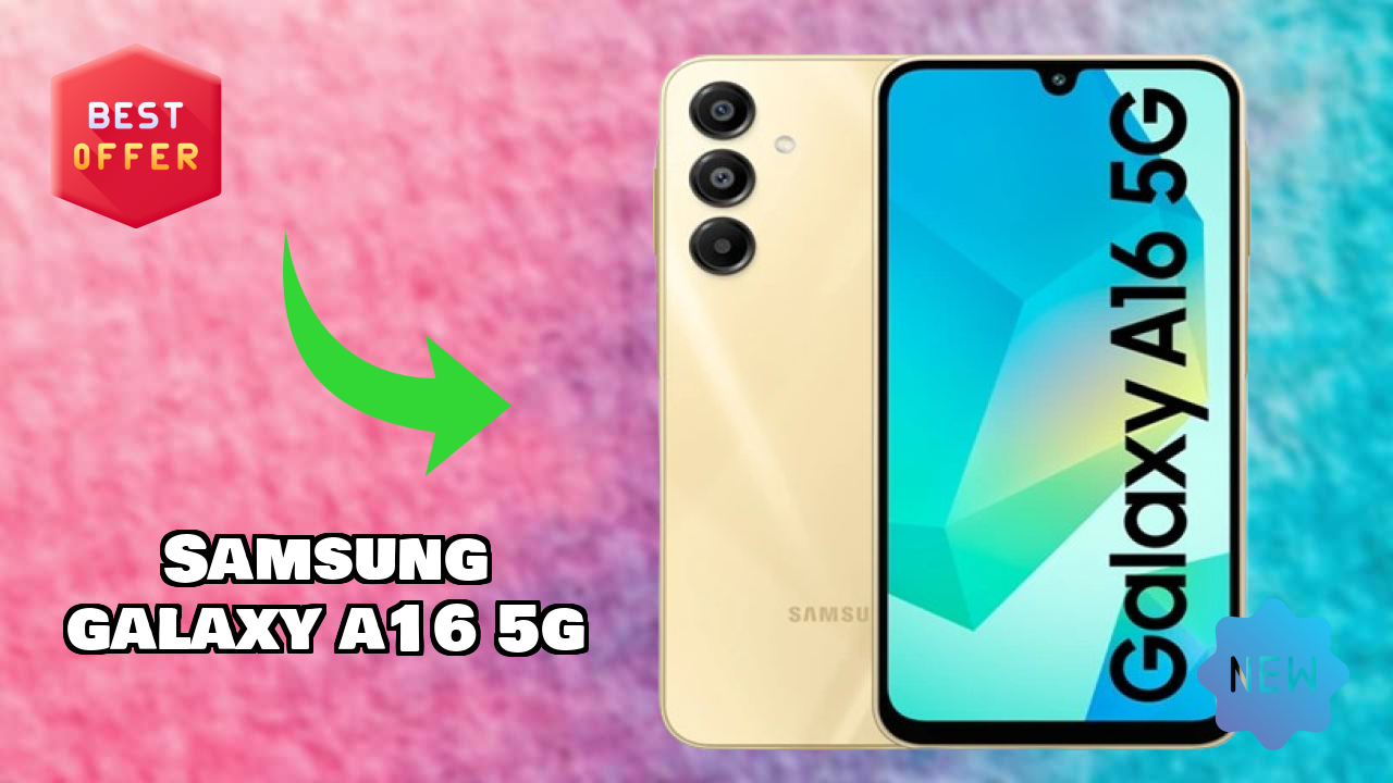 Samsung Galaxy A16 5G Display Quality: Super AMOLED Explained