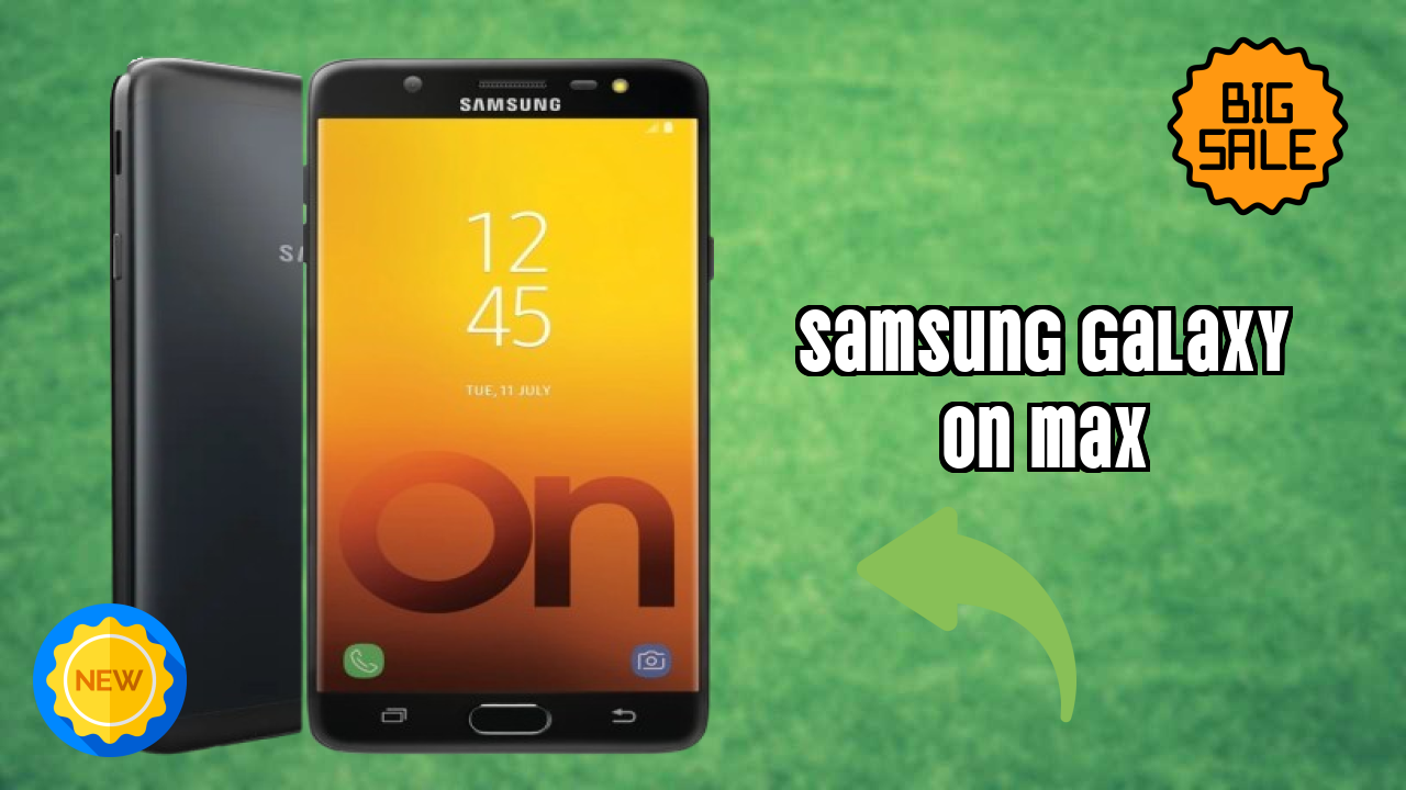 Samsung Galaxy On Max Price: ₹19,900 - Complete Analysis