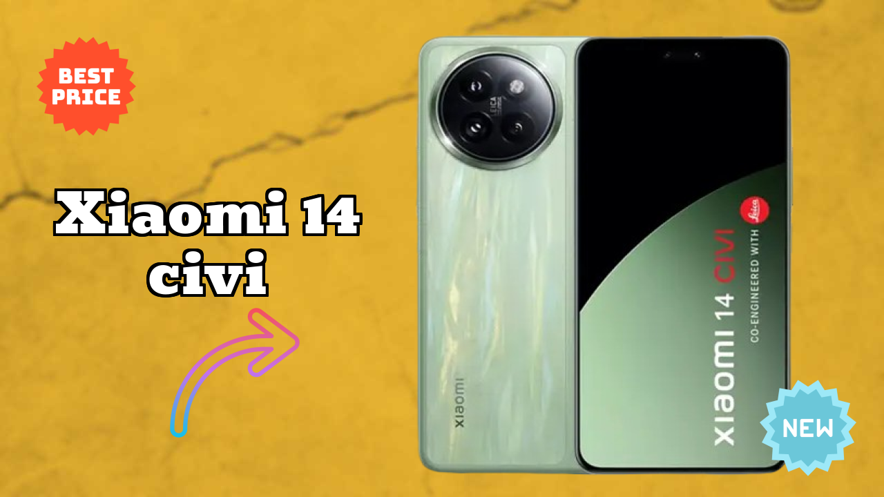 Why Xiaomi Xiaomi 14 Civi is Perfect for Content Creators