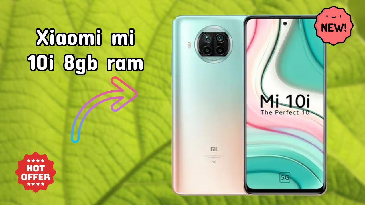 Xiaomi Mi 10i 8GB RAM vs Samsung: Which Should You Choose?